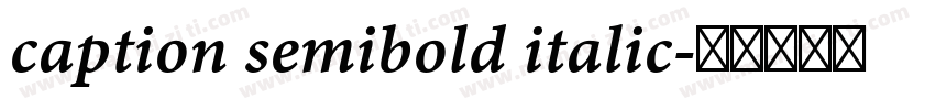 caption semibold italic字体转换